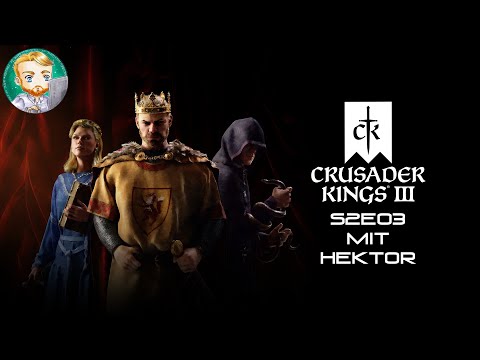 Crusader Kings 3 S2E03 Ein harter Kampf um jeden Meter | Deutsch | Lets Play
