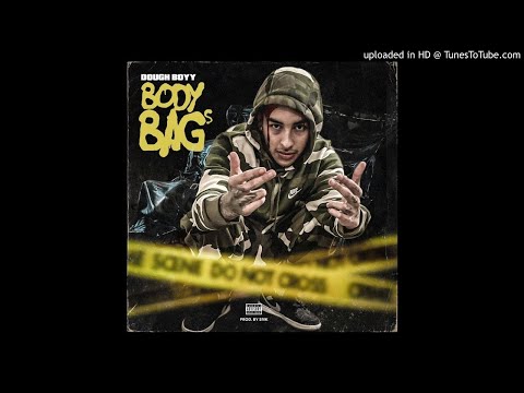 DoughBoyy - BodyBags (Prod. SMK)