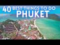 Best Things To Do In Phuket Thailand 4K