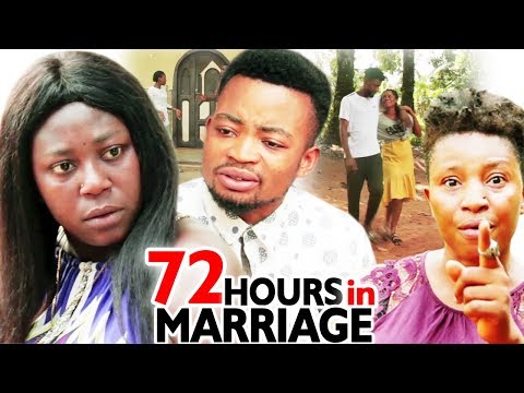 72 Hours In Marriage FULL MOVIE - 2020 Latest Nigerian Nollywood Movie Full HD
