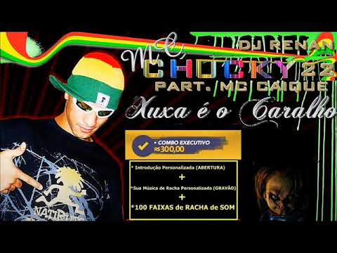 Chucky 22 & Mc Caique - XUXA é o CARALHO! #(2004)