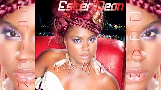 Ester Dean - What&#39;s My Name (Rihanna Demo) [Loud Demo]