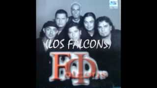 preview picture of video 'LOS FALCONS TE EXTRAÑARE'