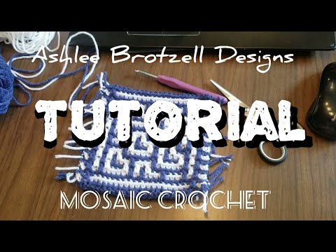 , title : 'Mosaic Crochet: Stitches and Chart Reading Tutorial'