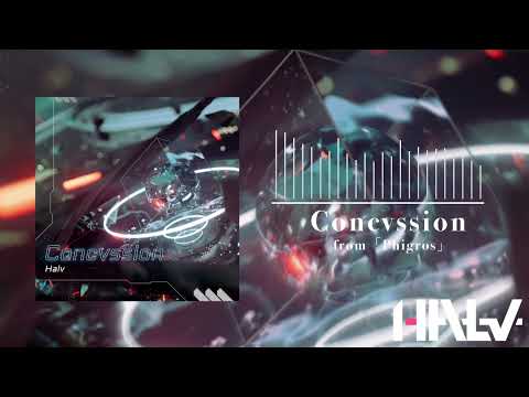 【Official】Halv - Concvssion【Phigros/KALPA/Lanota/BerryMelody/オンゲキ】