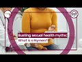 Busting Sexual Health Myths What Is A Hymen