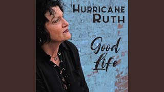 Hurricane Ruth - Good Life video