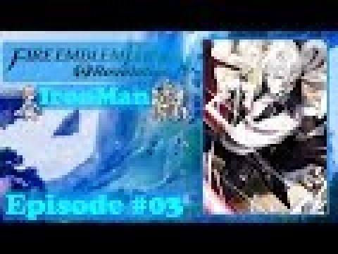Fire Emblem Fates Revelation Lunatic Ironman Part 3