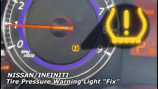 Nissan / INFINITI - Blinking Tire Pressure Warning Light "Fix"