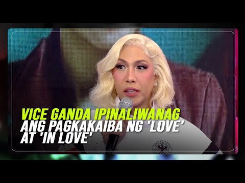 Vice Ganda ipinaliwanag ang pagkakaiba ng 'love' at 'in love' ABS-CBN News