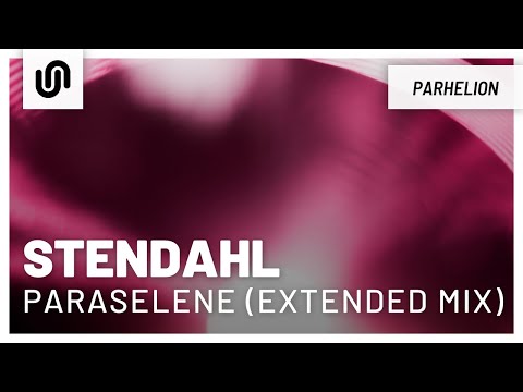 Stendahl - Paraselene (Extended Mix)