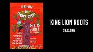 King Lion Roots Sound System - Live@Festival L'Arbre Creux - 24.07.2015
