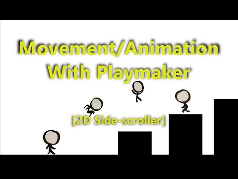 Movement and Animation With Playmaker in Unity 3D