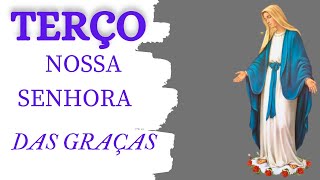 Terço de Nossa Senhora das Graças QUINTA FEIRA, DIA 03 DE OUTUBRO DE 2024