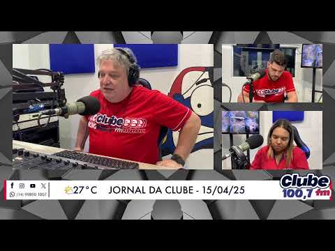 Jornal da Clube - 15/04/2025 - Edição do Almoço ( Parte 2)