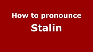 How to pronounce Stalin