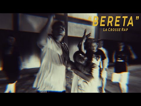 La Crosse Rap - "Bereta" (Oficial Music Video)