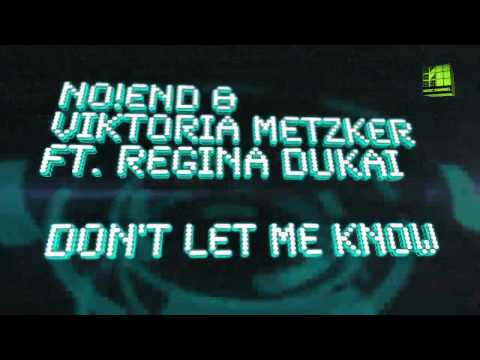Klippremier: No!end & Viktoria Metzker ft. Regina Dukai: Don't Let Me Know