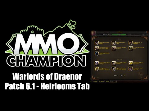 Patch 6.1 - Heirlooms Tab
