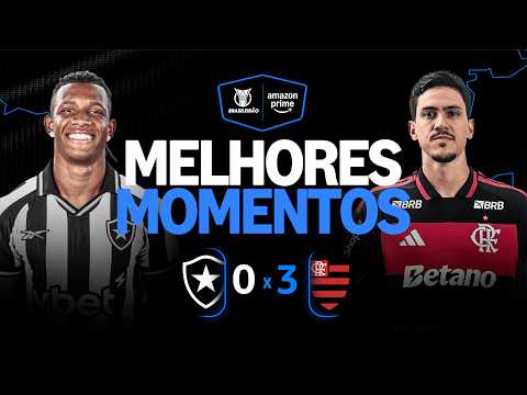 BOTAFOGO 0 X 3 FLAMENGO | MELHORES MOMENTOS | CAMPEONATO BRASILEIRO 2026