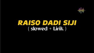 Download lagu RAISO DADI SIJI SLOWED   LIRIK cover ( masdddho ft Linda sulini ) mp3