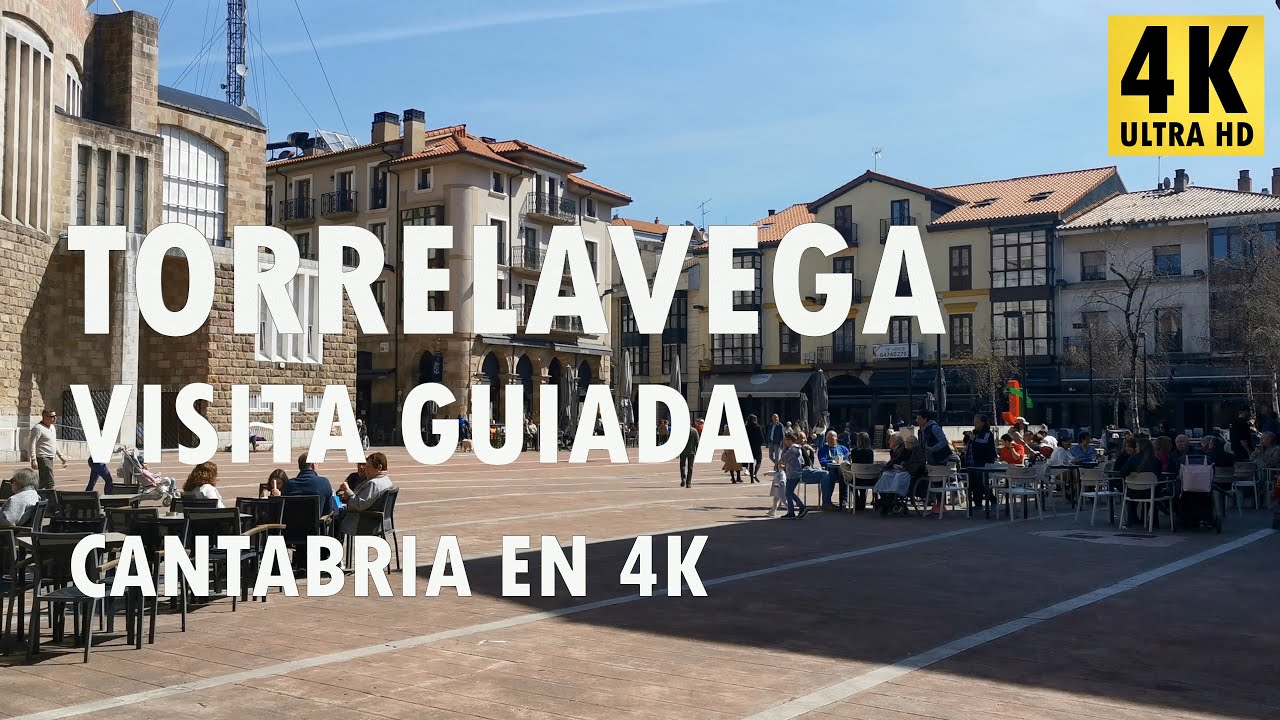 Torrelavega - Guided tour - Cantabria in 4K