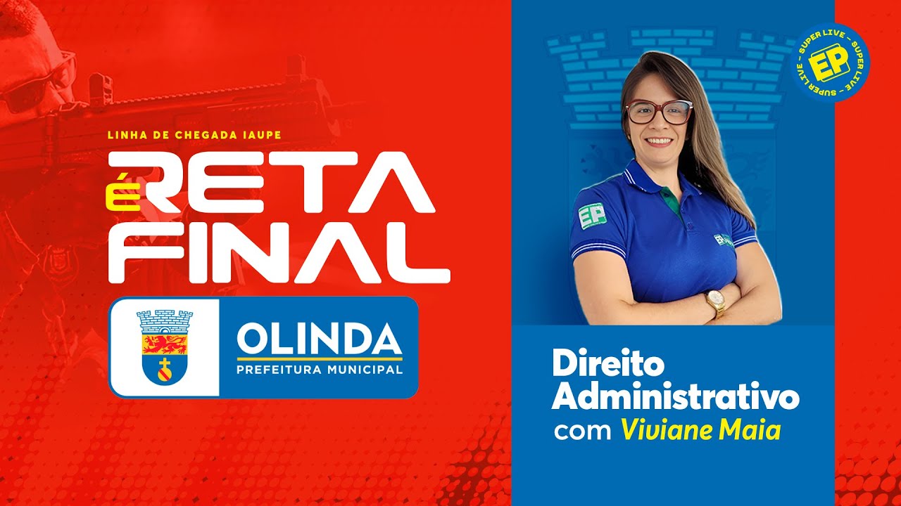PREFEITURA DE OLINDA-PE: RESOLUÇÃO DE QUESTÕES DIREITO ADMINISTRATIVO  com VIVIANE MAIA