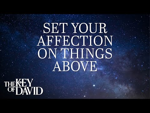 Set your Affections on things Above 