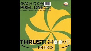 4Fach Zoom - Pixel One (Original Mix) (2006)
