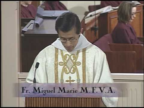 Homily 02-11-2011 - Fr. Miguel Marie - Our Lady of Lourdes
