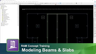 Modeling Concrete Beams and Slabs in RAM Concept