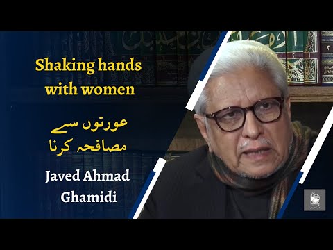 Shaking Hands With Women by Javed Ghamidi