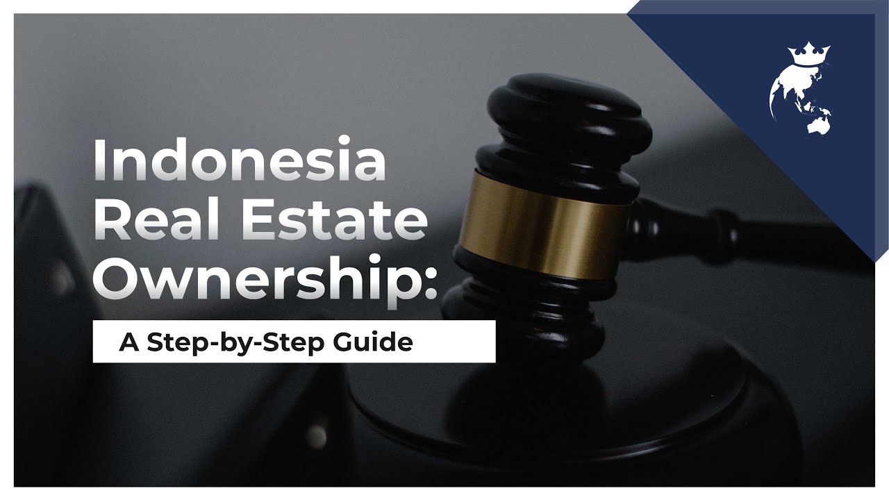 Unlocking Property Ownership in Indonesia: Your Legal Guide to Real Estate!