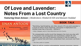 Of Loss and Lavender: Notes from Another Country - with Sinan Antoon