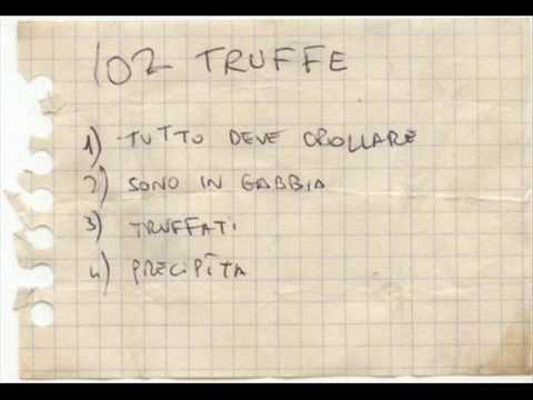 102 Truffe - Tutto Deve Crollare (80s Italian Hardcore)