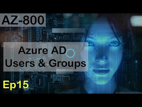 AZ 800 Administering Windows Server Hybrid Core Infrastructure Episode 1