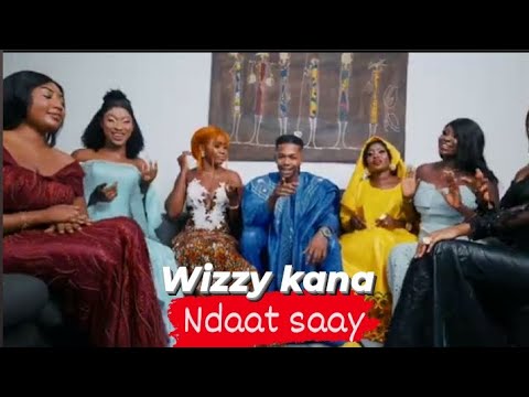 wizzy-kana feat fantastic ndaat saay