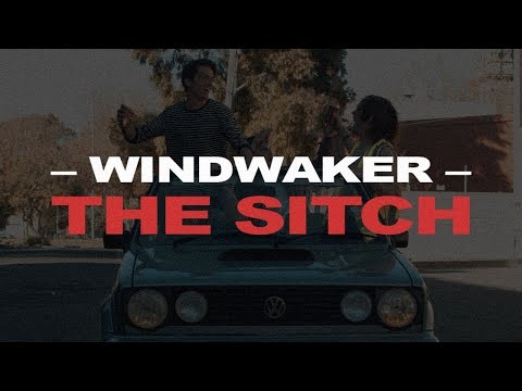 Windwaker - The Sitch (Official Music Video)