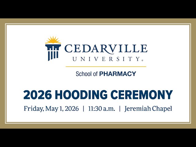 Thumbnail for video titled: Cedarville University School of Pharmacy Hooding Ceremony | 2026