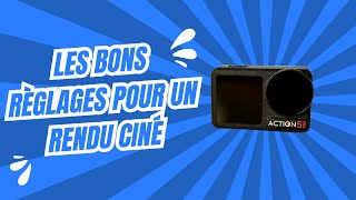 DJI OSMO ACTION 5 PRO, les réglages ultimes ?