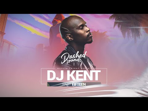 Majita Friday Mix — Feat. Dj Kent - Part 15