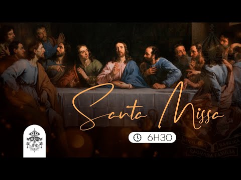 Santa Missa às 06h30- 05/09/2023 - AO VIVO