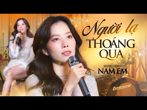 NGƯỜI LẠ THOÁNG QUA - KHỞI MY | NAM EM COVER || Yêu đến mấy cũng chỉ là người lạ thoáng qua...