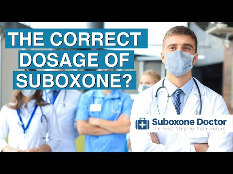 What Is the Correct Dosage of Suboxone?