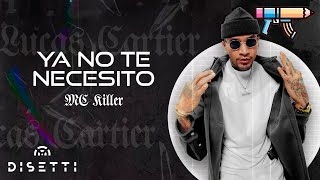 Ya No Te Necesito Music Video