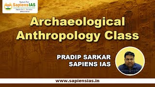Archaeological Anthropology for UPSC