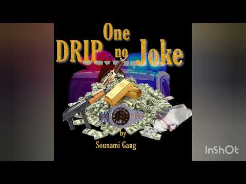 ON DRIP NO JOKE.TRAP  SOUNAMI Gang#sajesnetale #haitianmusic #trapkreyolliye #jenerasyontrap