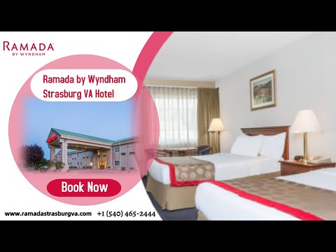 Ramada by Wyndham Strasburg VA Hotel on I-81 near Shenandoah Valley