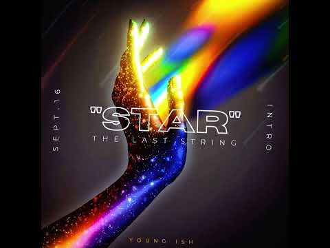 Young Ish - "Star" Official Audio