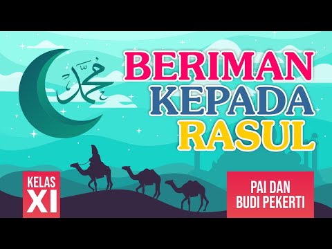 Materi PAI - Iman Kepada Rasul Allah